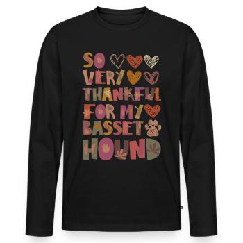 Thankful for my Basset Hound Herbst Gratitude - Men's Premium Organic Long Sleeve Shirt - black - Front - Nico (187cm)