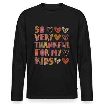 Thankful for my kids Herbst Kinder Dankbarkeit - Männer Premium Bio Langarmshirt - Schwarz - Vorne - Nico (187cm)