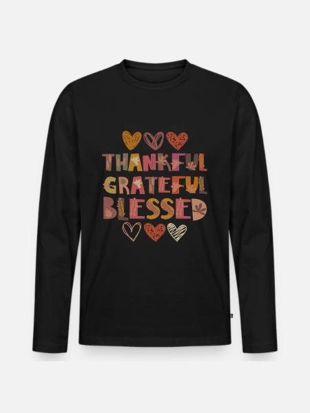 Thankful Grateful Blessed Autumn Gratitude - Men's Premium Organic Long Sleeve Shirt - black
