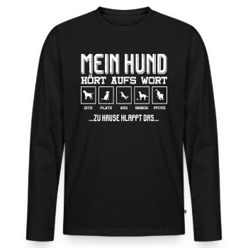 Mein Hund hört aufs Wort - Männer Premium Bio Langarmshirt - Schwarz - Vorne - Nico (187cm)