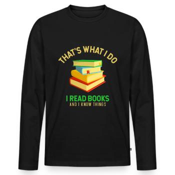 Je lis des livres et je sais des choses - T-shirt manches longues Premium bio Homme - noir - Devant - Nico (187cm)