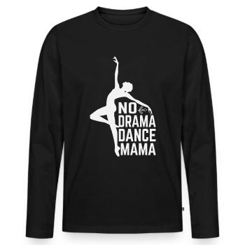 Pas de drame Maman - T-shirt manches longues Premium bio Homme - noir - Devant - Nico (187cm)