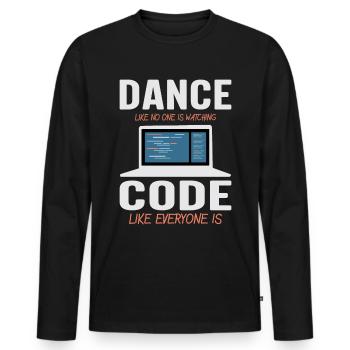 Dance Like No One Is Watching - Männer Premium Bio Langarmshirt - Schwarz - Vorne - Nico (187cm)