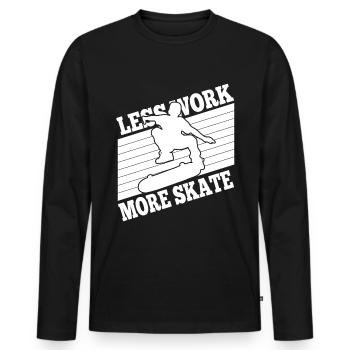 Skateboarding Less Work More Skate Gift Idea - Men's Premium Organic Long Sleeve Shirt - black - Front - Nico (187cm)