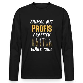 Profis Handwerker Arbeitskollegen - Männer Premium Bio Langarmshirt - Schwarz - Vorne - Nico (187cm)