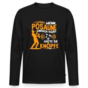 Posaunist Blasinstrument Konzert Musiker - Männer Premium Bio Langarmshirt - Schwarz - Vorne - Nico (187cm)