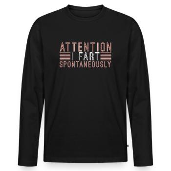 Achtung ich furze Spontan! Furzen Pupsen Furz Pups - Männer Premium Bio Langarmshirt - Schwarz - Vorne - Nico (187cm)