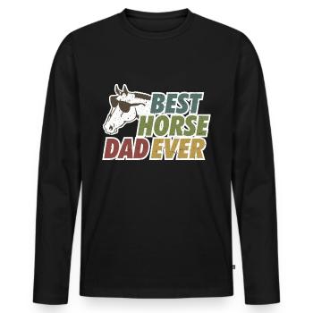 Best Horse Dad Ever horse with sunglasses - Men's Premium Organic Long Sleeve Shirt - black - Front - Nico (187cm)