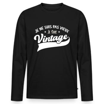Je Ne Suis Pas Vieux Je Suis Vintage Anniversaire - T-shirt manches longues Premium bio Homme - noir - Devant - Nico (187cm)