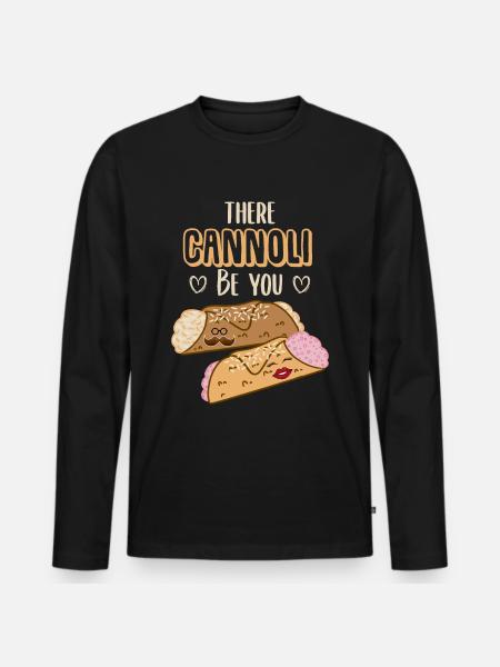 There cannoli be you - Men's Premium Organic Long Sleeve Shirt - black