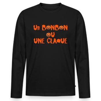 Un Bonbon Ou Une Claque Cadeau Drôle Halloween - T-shirt manches longues Premium bio Homme - noir - Devant - Nico (187cm)