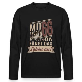 66 Jahre Lustiger Mit 66 Jahren da fängt das - Männer Premium Bio Langarmshirt - Schwarz - Vorne - Nico (187cm)