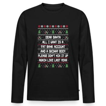 dear Nicholas fat bank account slim body - Men's Premium Organic Long Sleeve Shirt - black - Front - Nico (187cm)