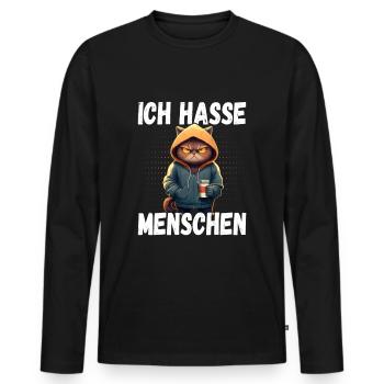 Ich Hasse Menschen Katze - Lustiges Katzen Kaffee - Männer Premium Bio Langarmshirt - Schwarz - Vorne - Nico (187cm)