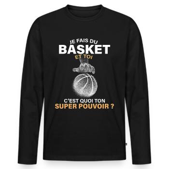 Basket et Super pouvoirs humour basketball homme - T-shirt manches longues Premium bio Homme - noir - Devant - Nico (187cm)