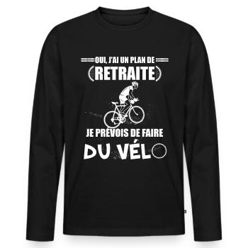 Je Prévois De Faire Du Vélo Pour La Retraite - T-shirt manches longues Premium bio Homme - noir - Devant - Nico (187cm)
