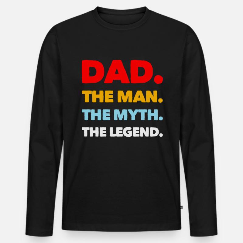 Dad,The Man,The Myth,The Legend - Männer Premium Bio Langarmshirt - Schwarz