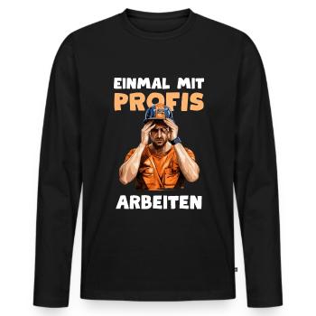 Einmal mit Profis Arbeiter Klempner Elektriker - Männer Premium Bio Langarmshirt - Schwarz - Vorne - Nico (187cm)