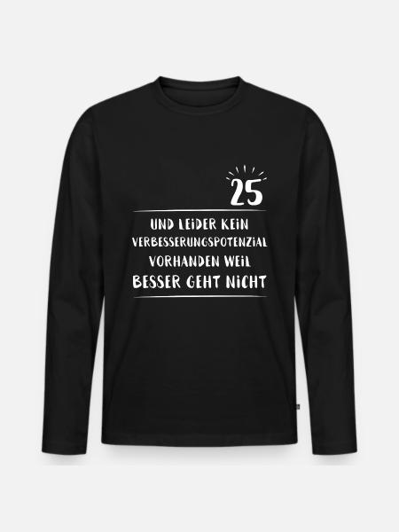 25. Geburtstag Geschenk - 25 Jahre alt - 25ster - Männer Premium Bio Langarmshirt - Schwarz