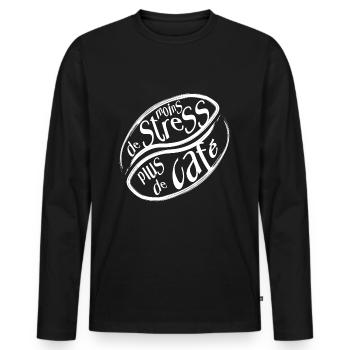 Moins de Stress, Plus de Café - Citation - T-shirt manches longues Premium bio Homme - noir - Devant - Nico (187cm)
