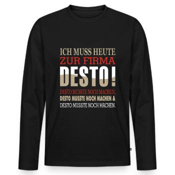 Firma Desto lustiges T-Shirt - Männer Premium Bio Langarmshirt - Schwarz - Vorne - Nico (187cm)