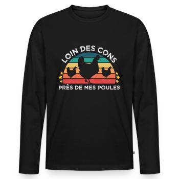Poule humour près de mes poules cadeau fermier - T-shirt manches longues Premium bio Homme - noir - Devant - Nico (187cm)