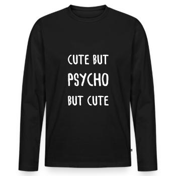 Mignon mais psychopathe mais mignon - T-shirt manches longues Premium bio Homme - noir - Devant - Nico (187cm)
