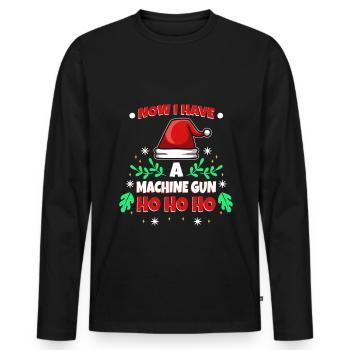 Ho ho ho now i have a machine gun - Men's Premium Organic Long Sleeve Shirt - black - Front - Nico (187cm)