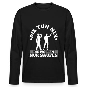 Die tun nix die wollen nur saufen - Männer Premium Bio Langarmshirt - Schwarz - Vorne - Nico (187cm)
