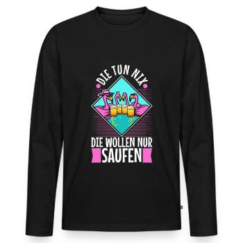 Die tun nix die wollen nur saufen - Männer Premium Bio Langarmshirt - Schwarz - Vorne - Nico (187cm)