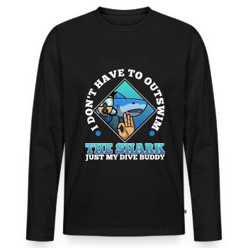 I don't have to outswim the shark, my dive buddy - Männer Premium Bio Langarmshirt - Schwarz - Vorne - Nico (187cm)
