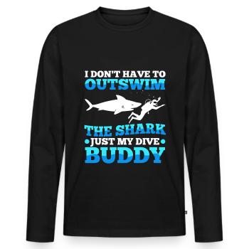 I don't have to outswim the shark, just my dive bu - Männer Premium Bio Langarmshirt - Schwarz - Vorne - Nico (187cm)