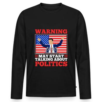 Warning may start talking about politics - Men's Premium Organic Long Sleeve Shirt - black - Front - Nico (187cm)
