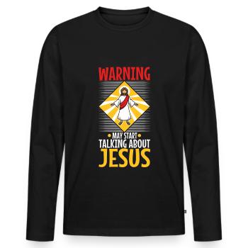 Warning may start talking about Jesus - Men's Premium Organic Long Sleeve Shirt - black - Front - Nico (187cm)