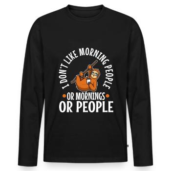 I Dont like morning people or mornings or people - Men's Premium Organic Long Sleeve Shirt - black - Front - Nico (187cm)