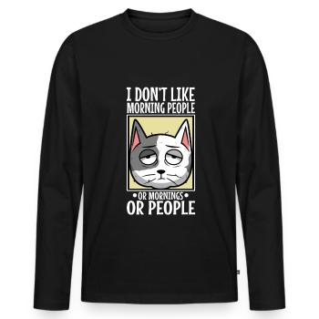 I Dont like morning people or mornings or people - Men's Premium Organic Long Sleeve Shirt - black - Front - Nico (187cm)