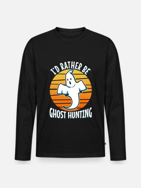 I'd Rather Be Ghost Hunting - Men's Premium Organic Long Sleeve Shirt - black