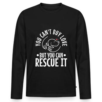 You can't buy love but you can rescue it - Men's Premium Organic Long Sleeve Shirt - black - Front - Nico (187cm)