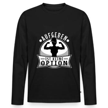 Aufgeben ist keine option - Männer Premium Bio Langarmshirt - Schwarz - Vorne - Nico (187cm)