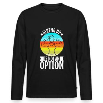 Giving up is not an option - Men's Premium Organic Long Sleeve Shirt - black - Front - Nico (187cm)