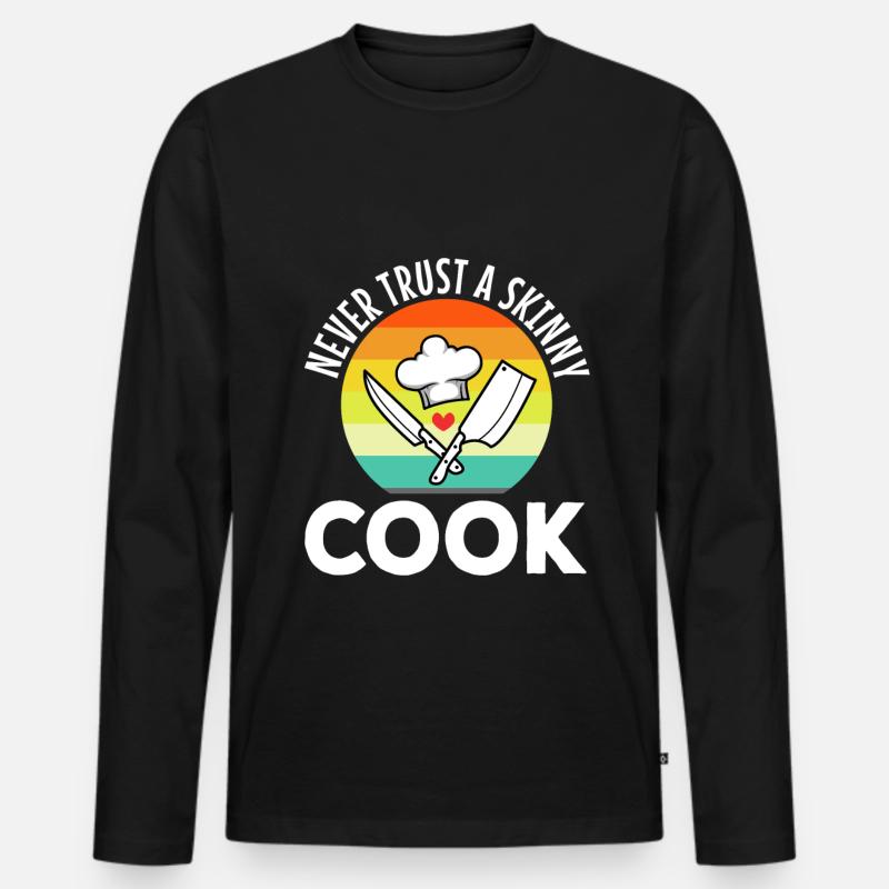 Never trust a skinny cook - Männer Premium Bio Langarmshirt - Schwarz
