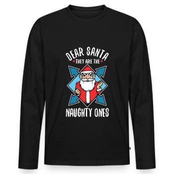Dear santa they are the naughty ones - Men's Premium Organic Long Sleeve Shirt - black - Front - Nico (187cm)