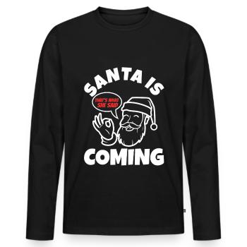 Le Père Noël arrive, c’est ce qu’elle a dit - T-shirt manches longues Premium bio Homme - noir - Devant - Nico (187cm)