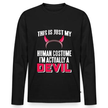 Teufel - This is my Human Costume Im actually a - Men's Premium Organic Long Sleeve Shirt - black - Front - Nico (187cm)