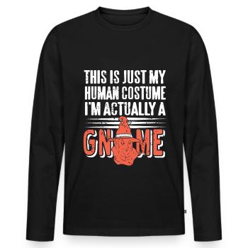 Gnom - This is my Human Costume Im actually a - Männer Premium Bio Langarmshirt - Schwarz - Vorne - Nico (187cm)