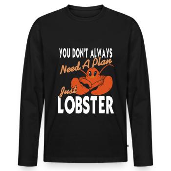 Always need a plan just lobster - Männer Premium Bio Langarmshirt - Schwarz - Vorne - Nico (187cm)