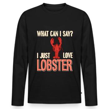 Que puis-je dire? J’adore le homard. - T-shirt manches longues Premium bio Homme - noir - Devant - Nico (187cm)