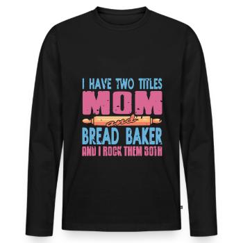 J’ai des titres maman et boulanger - T-shirt manches longues Premium bio Homme - noir - Devant - Nico (187cm)