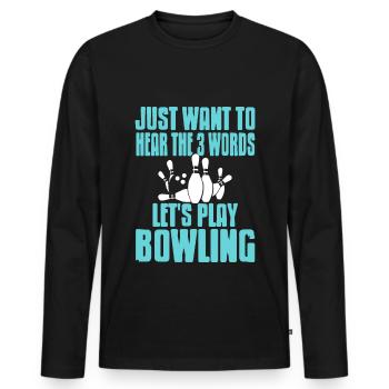 Lets play bowling - Männer Premium Bio Langarmshirt - Schwarz - Vorne - Nico (187cm)