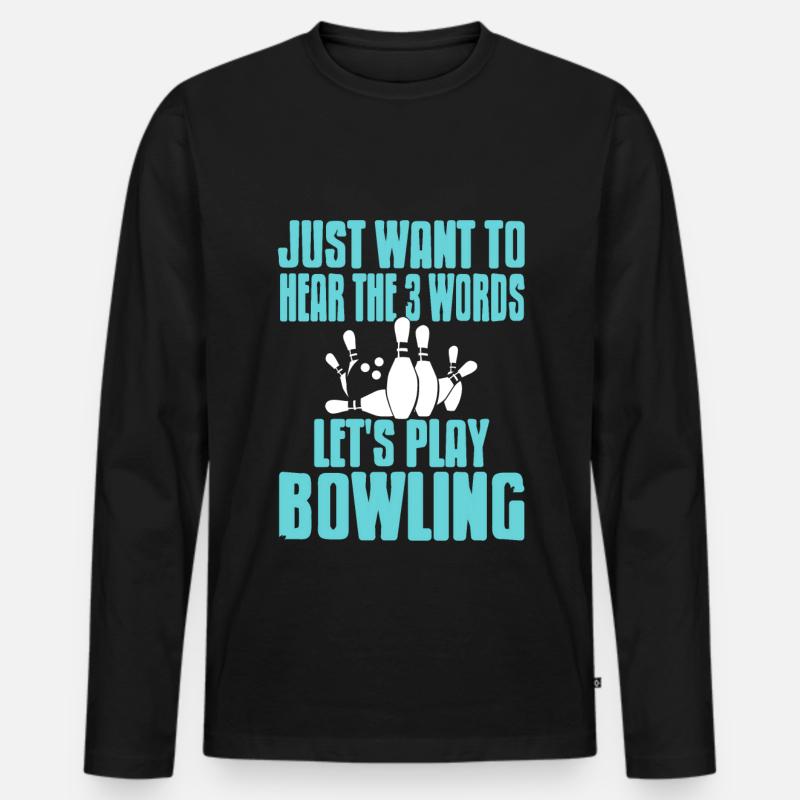 Lets play bowling - Männer Premium Bio Langarmshirt - Schwarz
